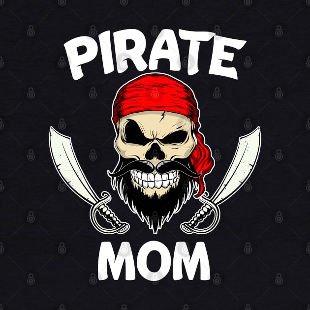 Halloween Pirate Mom Skull with Beard Swords and Red Bandana T-Shirt by Acroxth